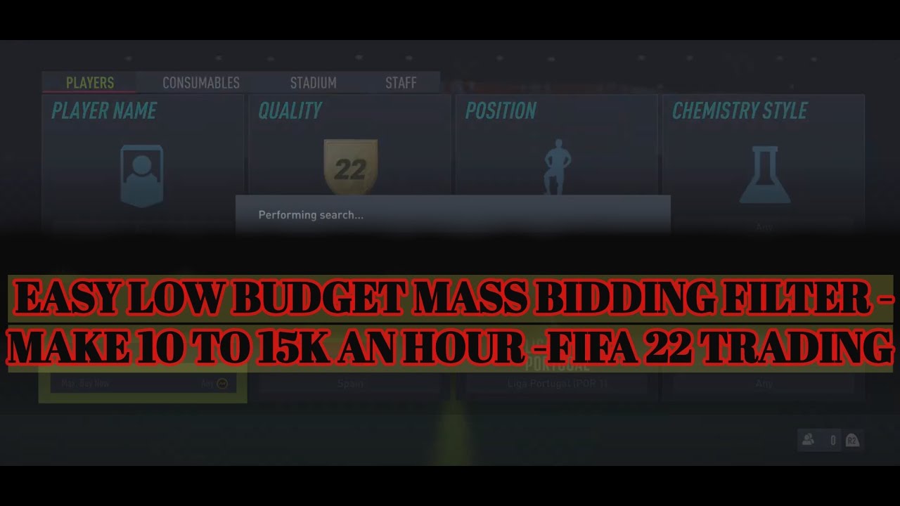 FIFA 22 TRADING TIPS - EASY LOW BUDGET MASS BIDDING FILTER - MAKE 10 TO 15K AN HOUR -FIFA 22 TRADING