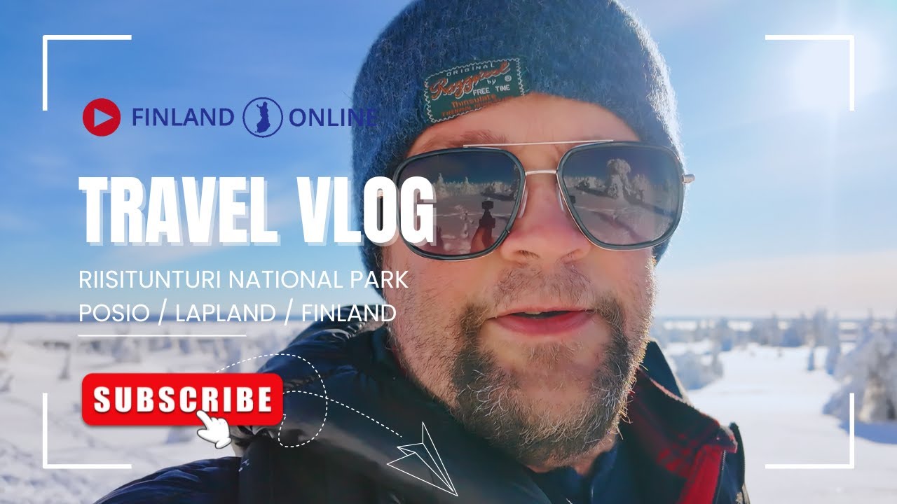 Finland Online | Travel Vlog | Timo Tapaninen | Riisitunturi National Park