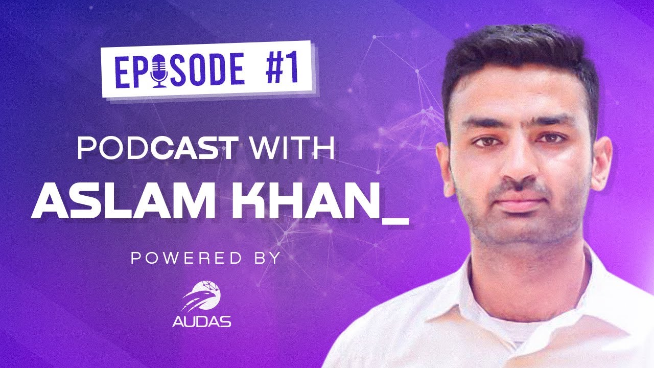 Aslam Khan's Journey from Air University Grad to Data Scientist at CareCloud |  AUDAS Podcast # 001