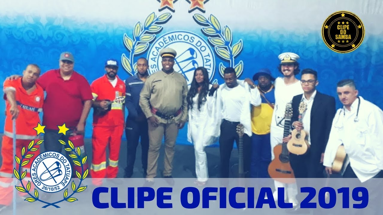 Acadêmicos do Tatuapé 2019 - Clipe Oficial