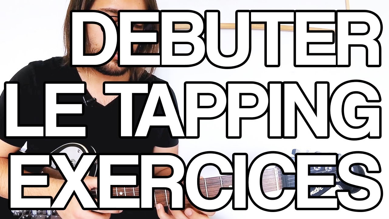 🎸 LE TAPPING À LA GUITARE (INITIATION)
