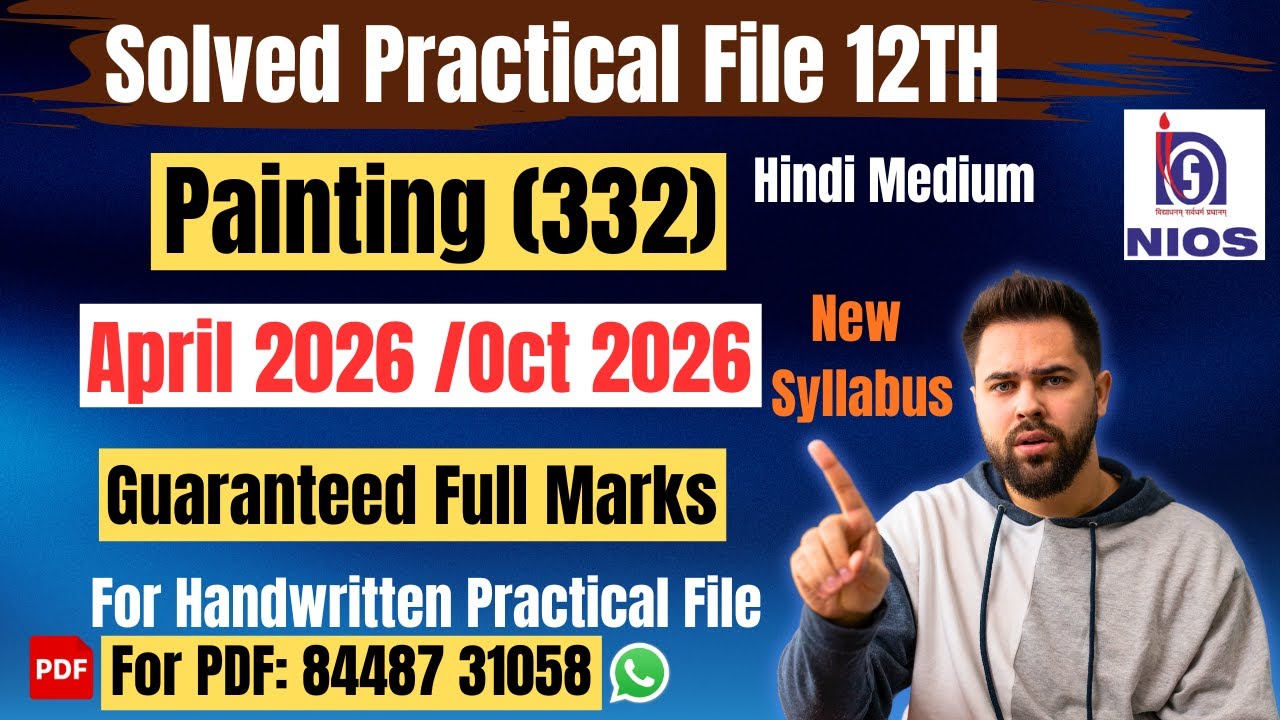 NIOS Painting (332) |Solved Practical |April 2026 & Oct 2026|Hindi Medium|12th
