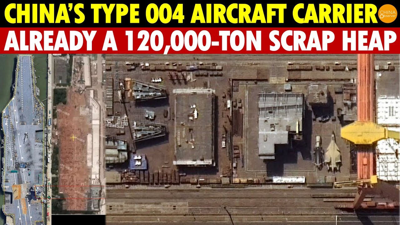 China’s Type 004 Aircraft Carrier Not Even Built Yet, Already a 120,000-Ton Scrap Heap