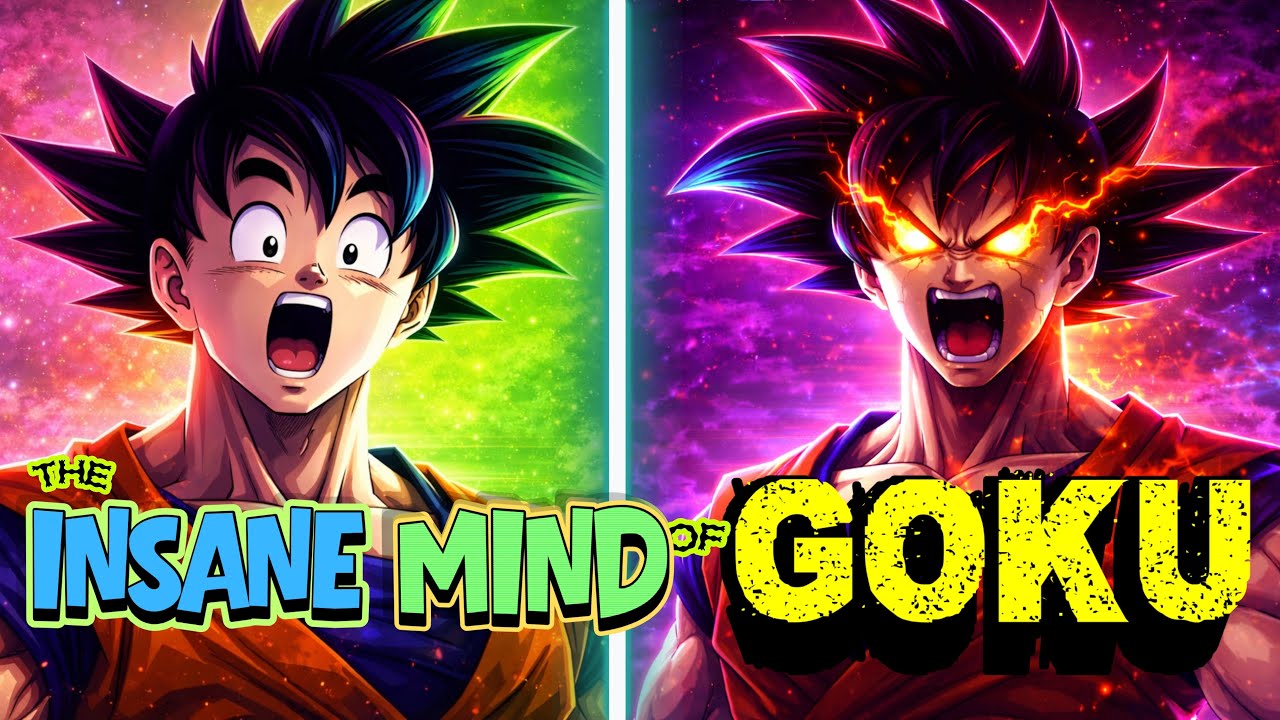 The Shocking Psychological Analysis Of Goku - Inside His MIND
