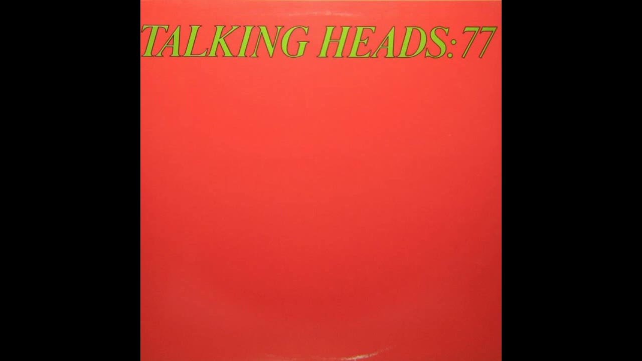 Talking Heads - 77 1977 Full Album