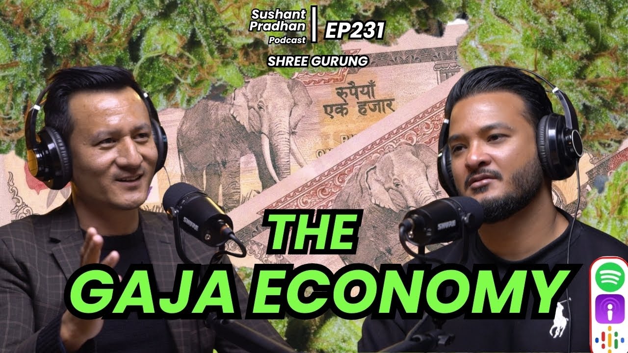 Episode 231: Shree Gurung | Marijuana Legalization, Tourism, Airports | Sushant Pradhan Podcast