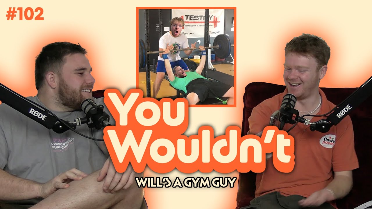 EP 102 - Will's a gym guy