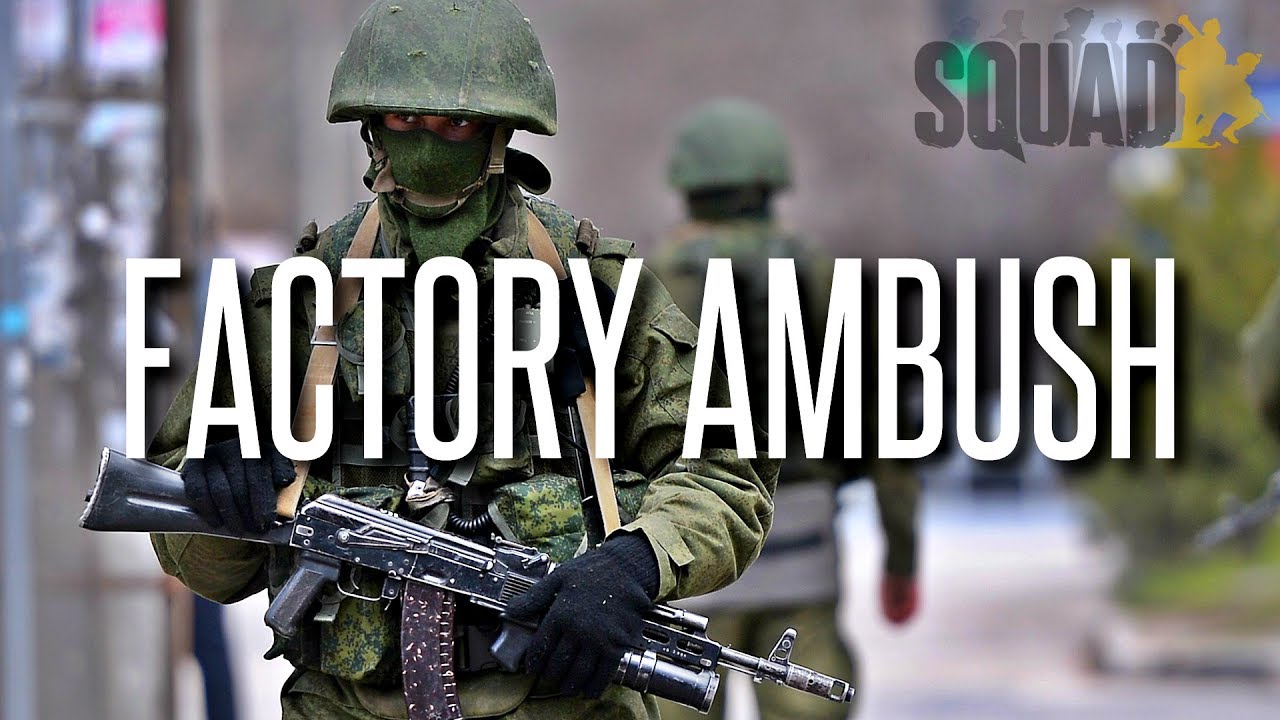 RUSSIAN FACTORY AMBUSH! - Squad Realistic Warfare