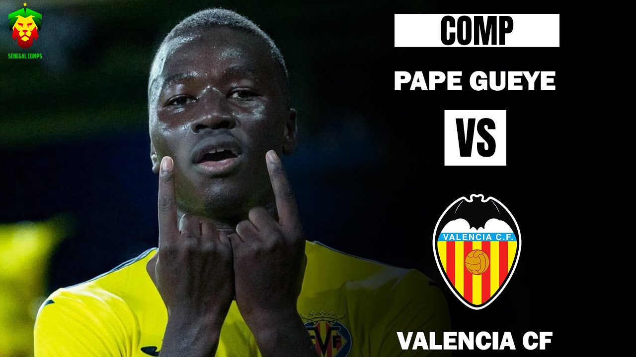 Pape Gueye vs Valencia CF | 1 but