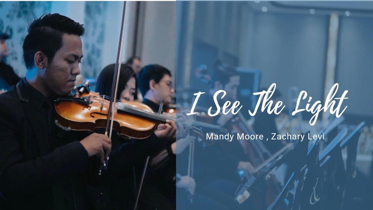 I SEE THE LIGHT - MANDY MOORE , ZACHARY LEVI ( Judith & Co Music Entertainment)