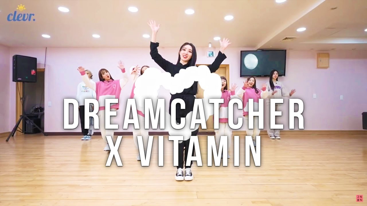 Dreamcatcher X Vitamin (AKA Excessive Cuteness!)