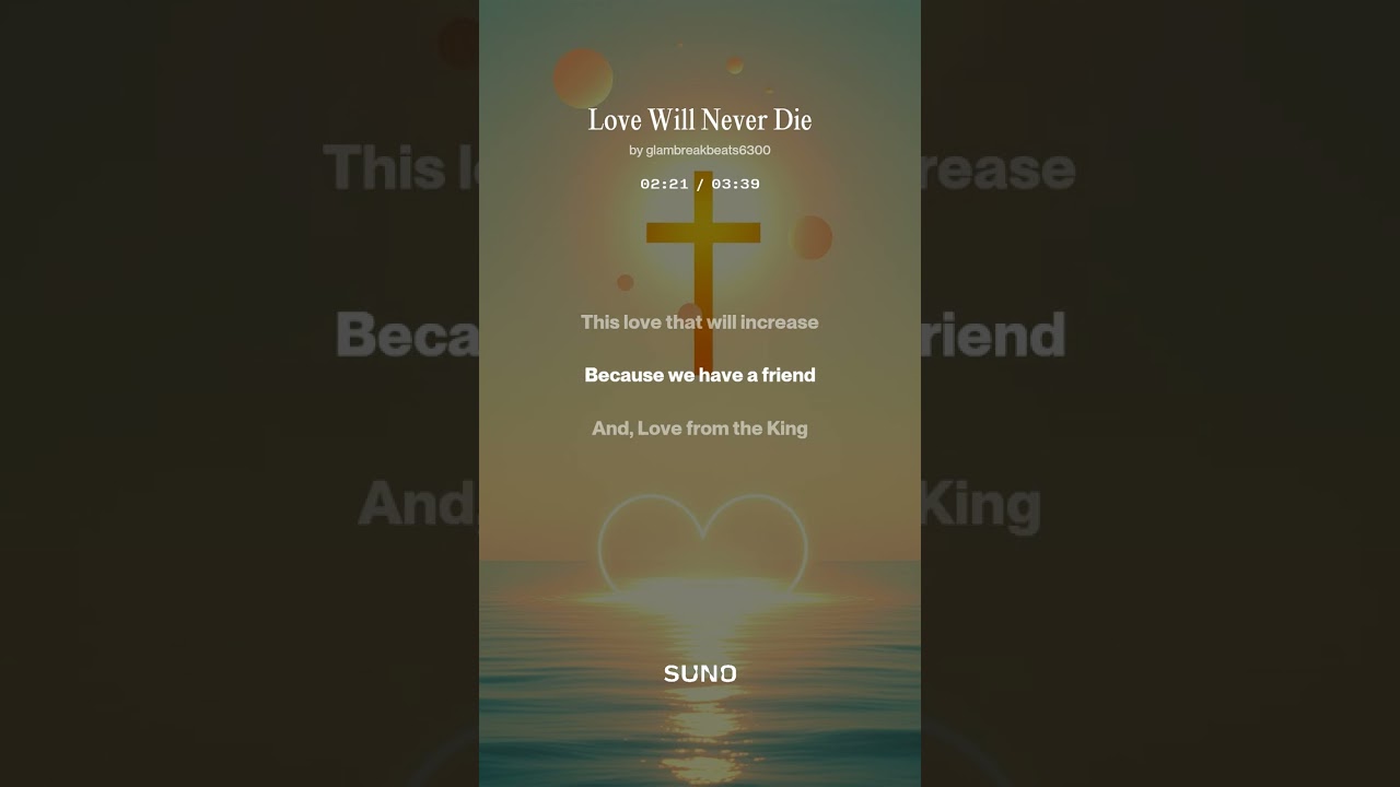 Love Will Never Die