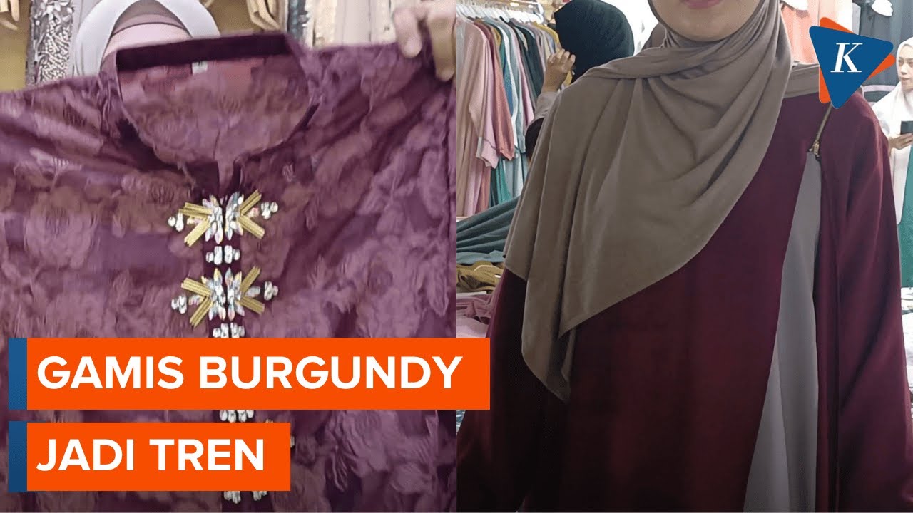Gamis Burgundy Jadi Tren di Pasar Tanah Abang Jelang Ramadhan