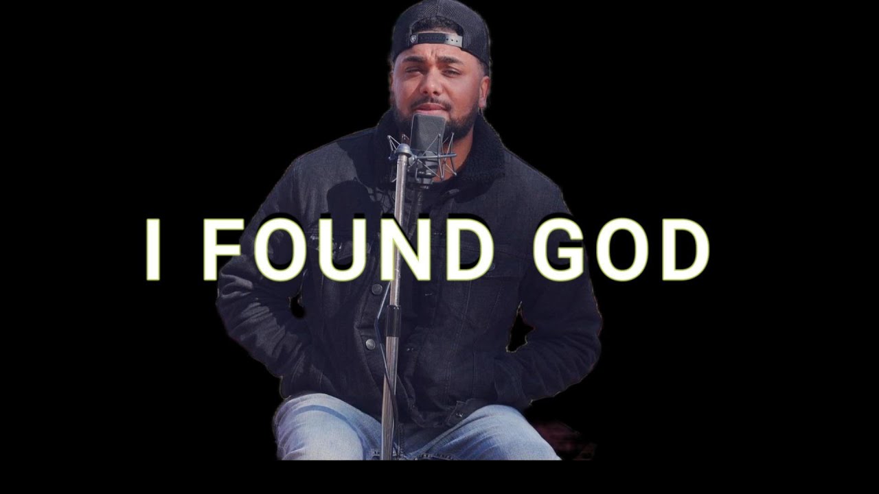 I Found God