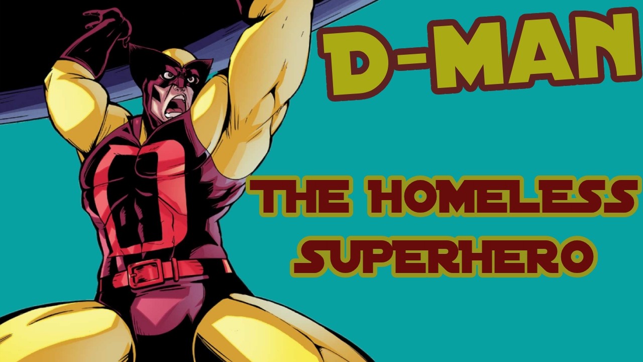 I read Every Appearance of D-MAN!