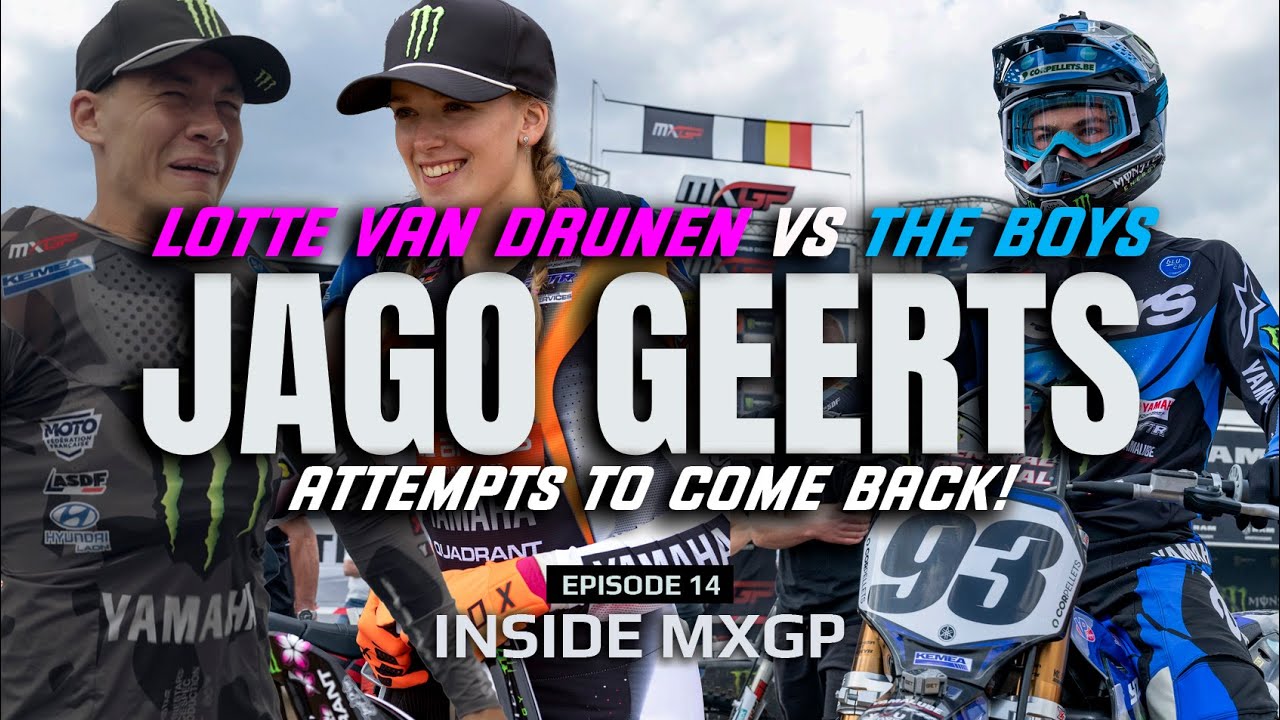 Jago Geerts Attempts #MXGP in LOMMEL & LOTTE vs the BOYS in MX2! (#InsideMXGP S1:E14)