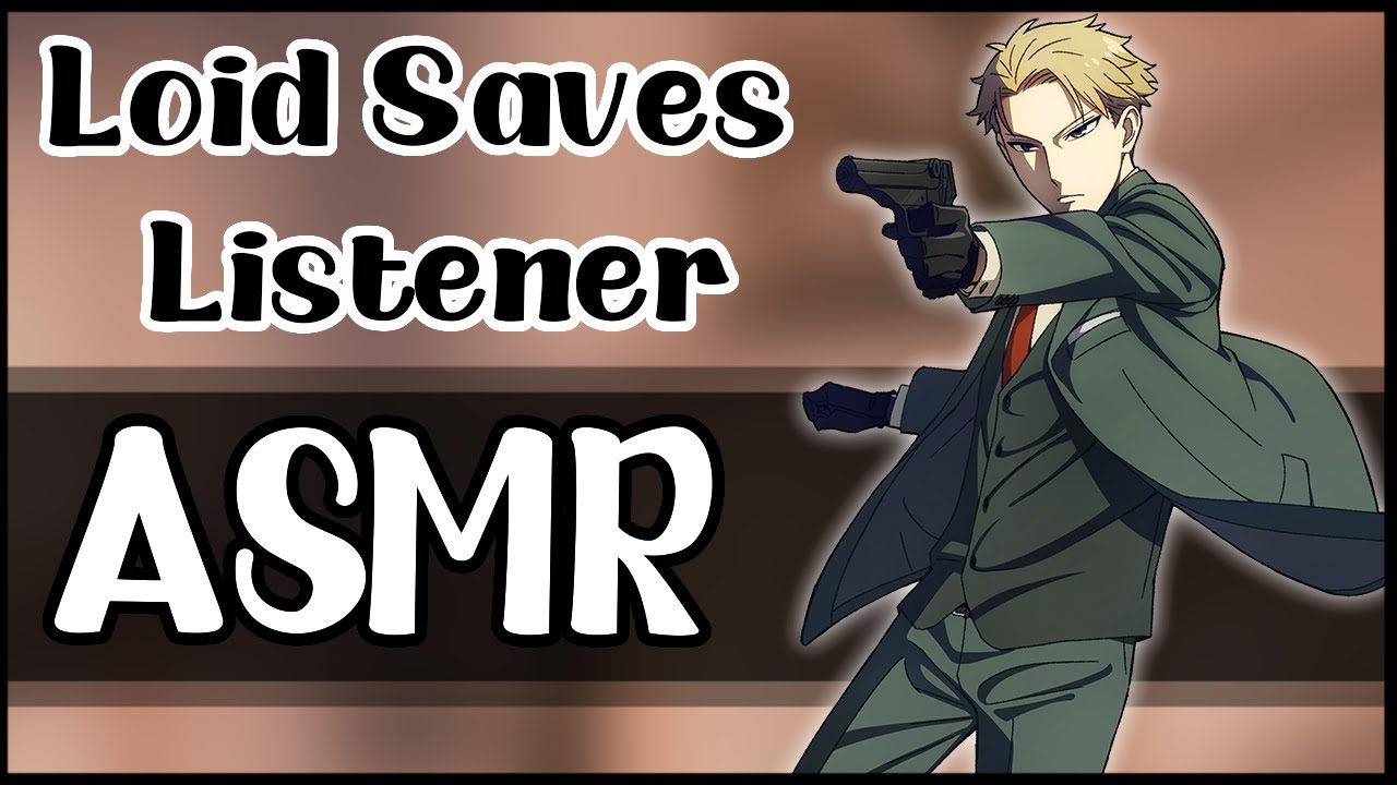 Loid Forger Confesses to You - Spy x Family Character Comfort Audio