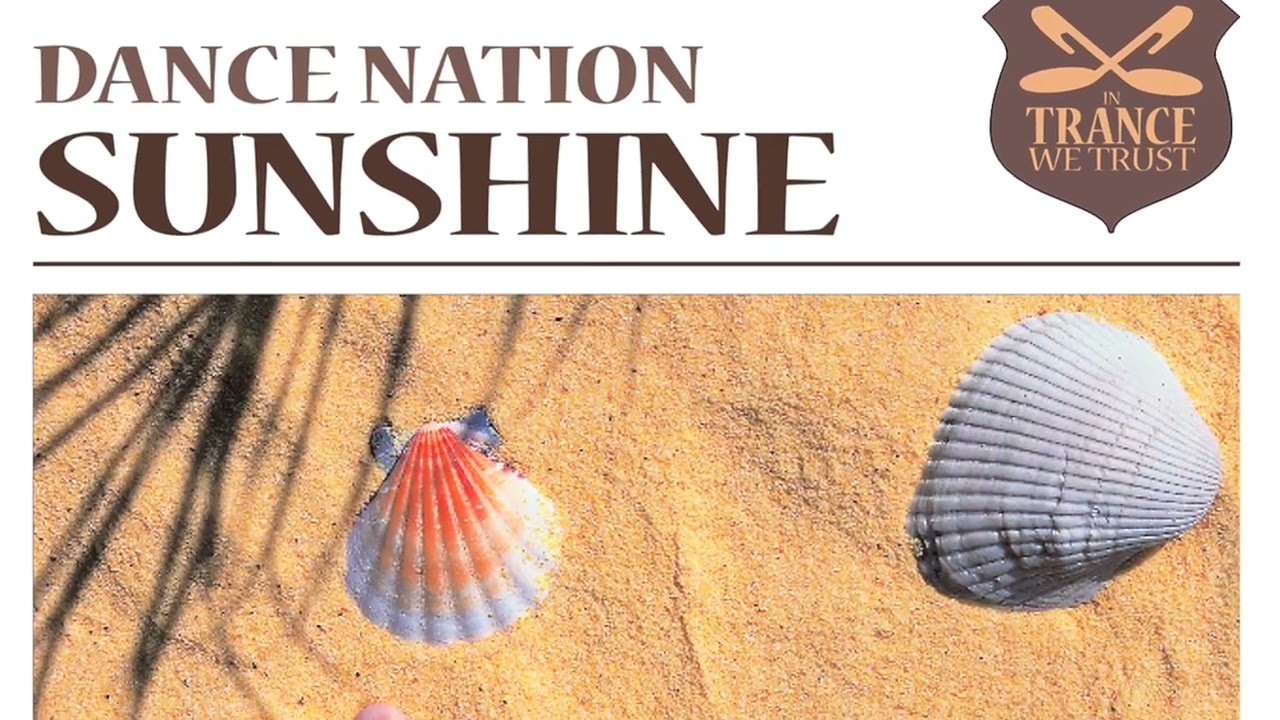 Dance Nation - Sunshine (Original Vocal Radio Edit)