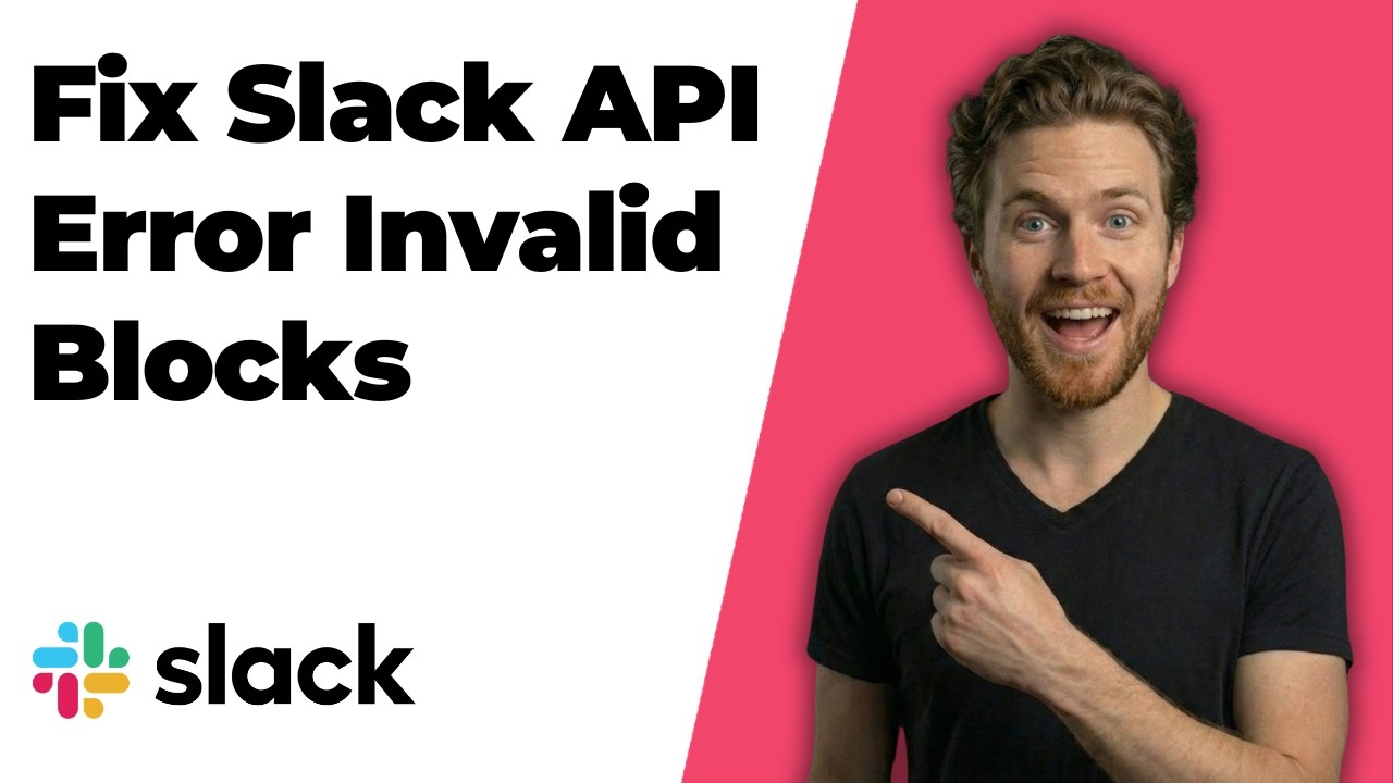 Fix Slack Api Error Invalid Blocks (Quick Slack Workflow Fix)