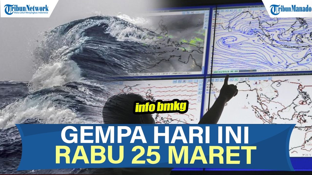 🔴INFO BMKG GEMPA HARI INI RABU 25 MARET 2026