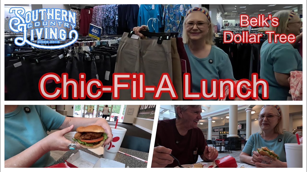 Chic-Fil-A Lunch  --  Belks Shopping  --  Dollar Tree