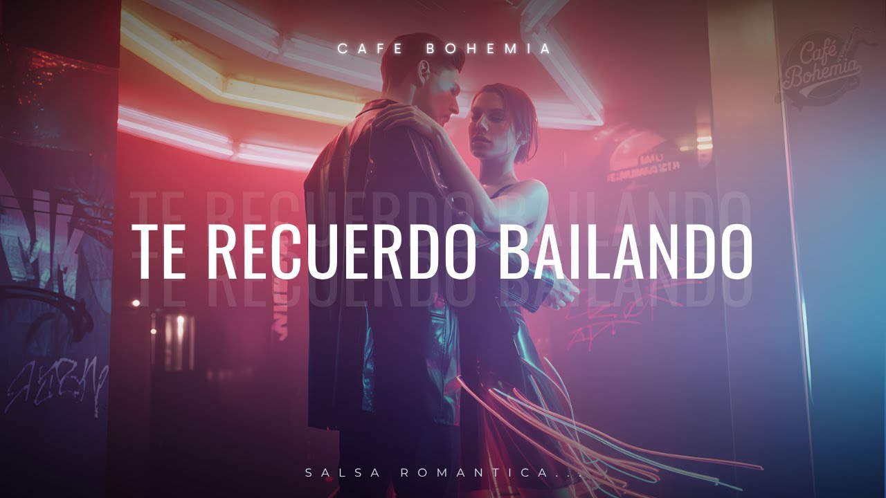 Te Recuerdo Bailando – Salsa Romántica de Lujo | Álbum Completo