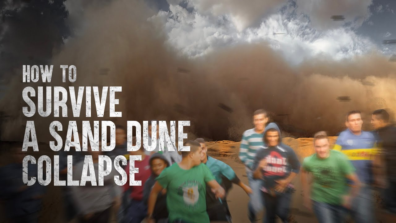 How to Survive a Collapsing Sand Dune