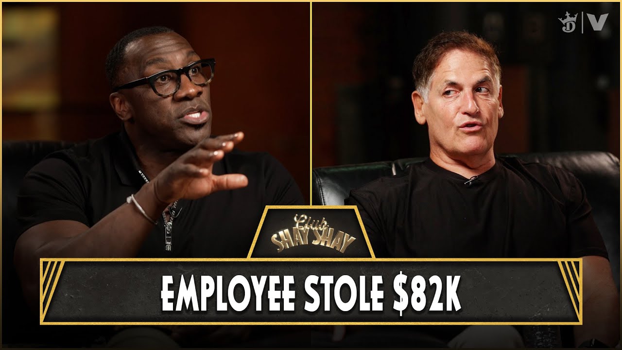 Mark Cuban Had $82K Stolen From Him By Employee & Was Broke | CLUB SHAY SHAY