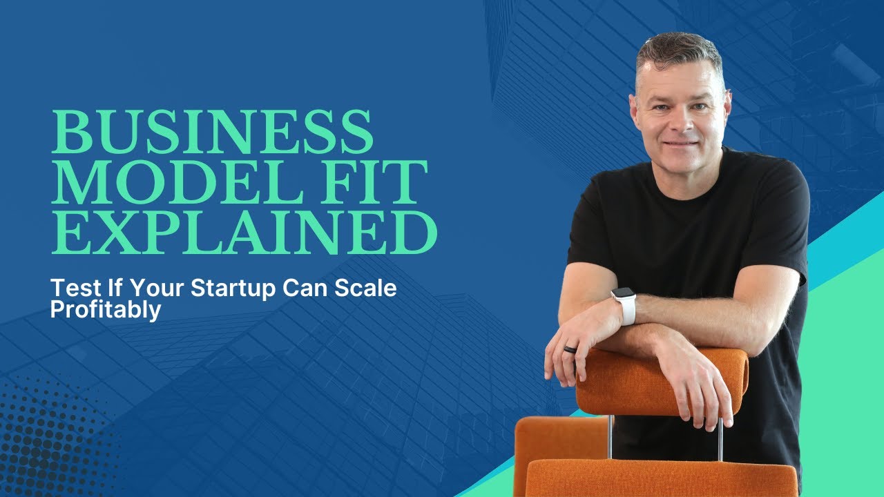 Business Model Fit Explained: Test If Your Startup Can Scale Profitably