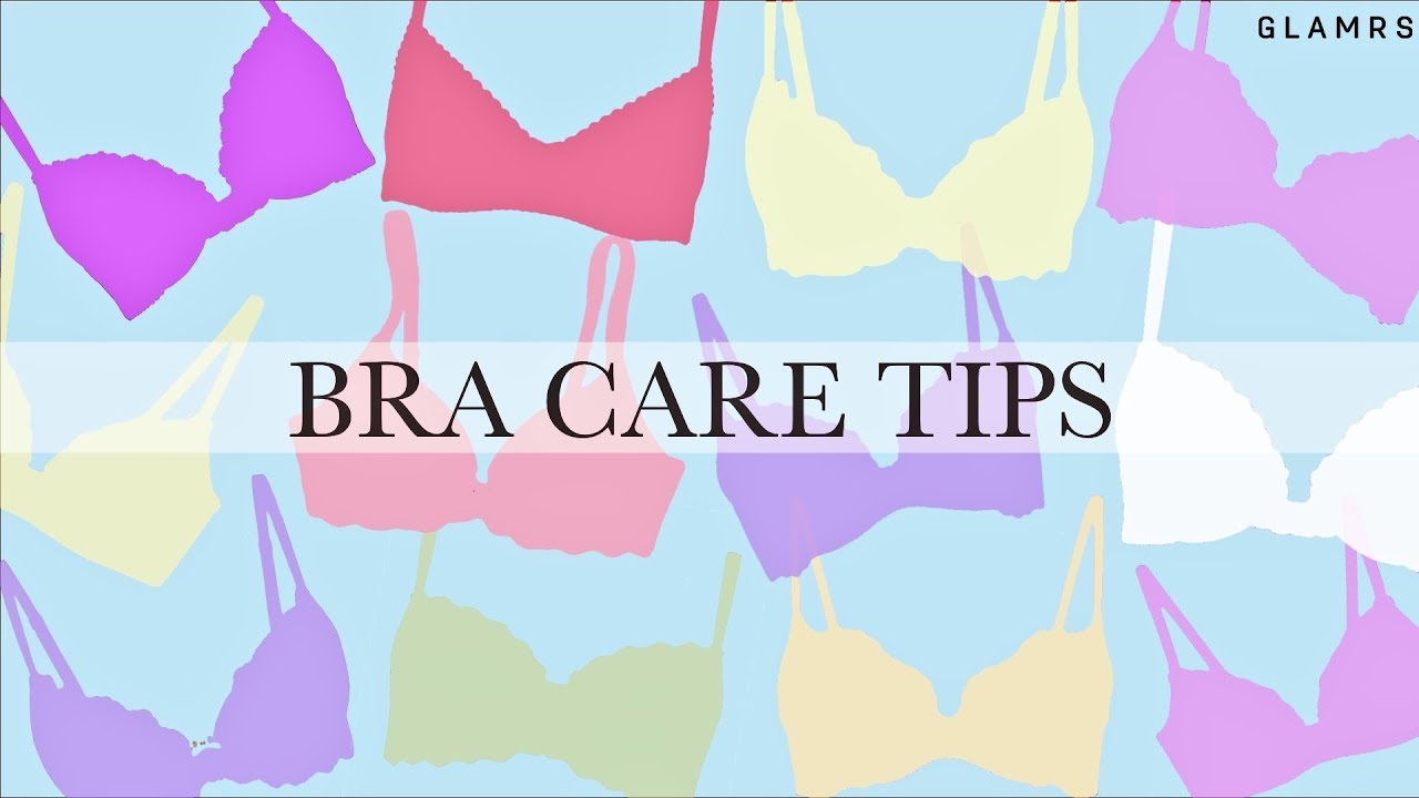 How To Properly Wash, Dry & Store Your Bras | Bra Care Tips