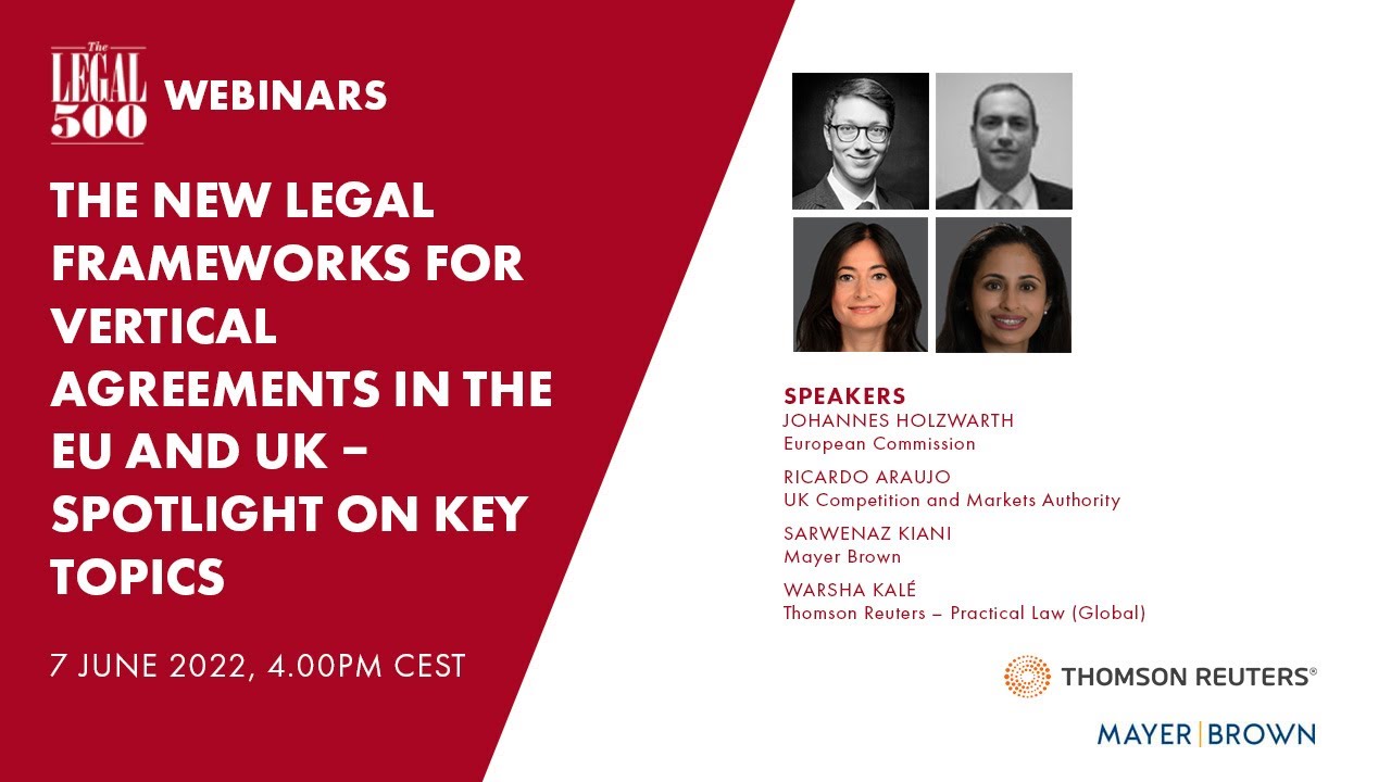 The Legal 500 Webinars: The new legal frameworks for vertical agreements in the EU and UK