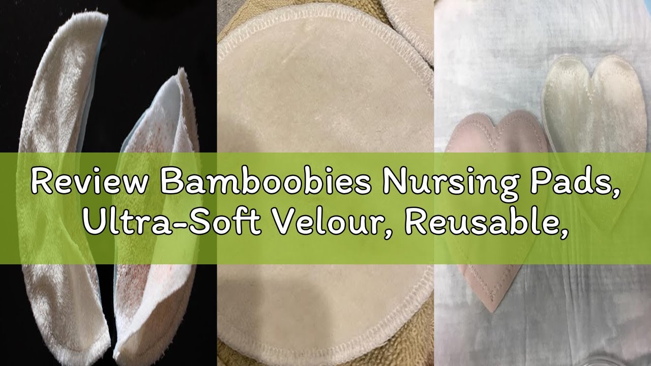 Review Bamboobies Nursing Pads, Ultra-Soft Velour, Reusable, Washable & Leak-Proof, 6 Ultra-Thin and