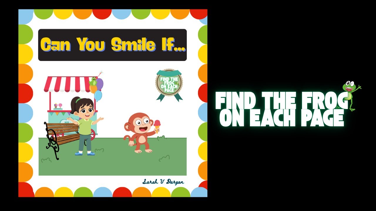 Can You Smile If... A children's book about having a good attitude in difficult situations