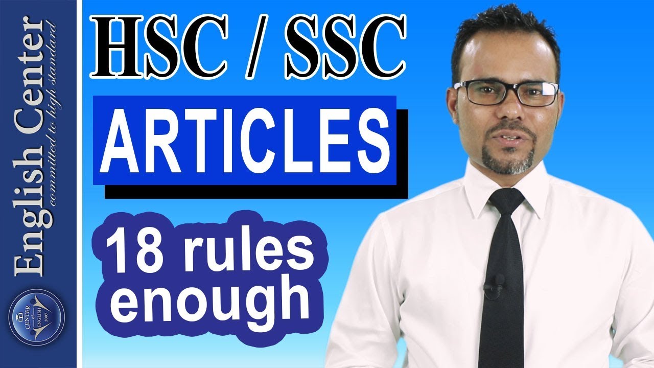 Articles: 18 rules are enough।। ১৮ টি রুলেই articles এর সমাধান