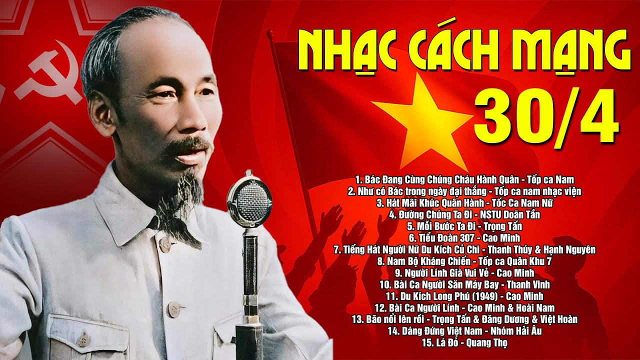 15 Ca Khúc Nhạc Đỏ Sôi Động Hay Nhất Vào Dịp 30/4 - KỶ NIỆM 50 NĂM GIẢI PHÓNG MIỀN NAM