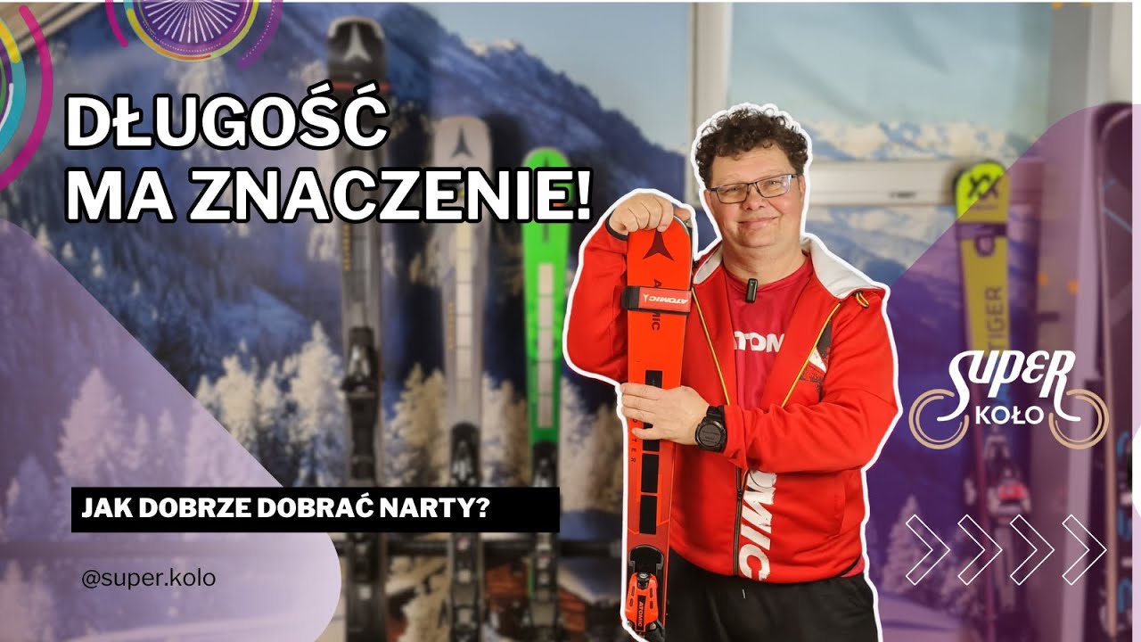 Jak dobrać narty? Długość, rodzaj i styl jazdy – kompletny poradnik
