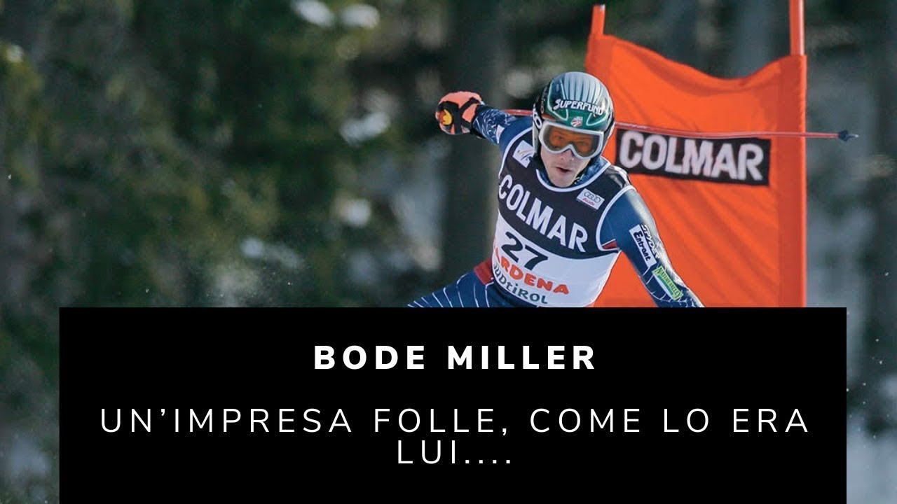 Un'impresa folle, come lo era lui.... - Bode Miller