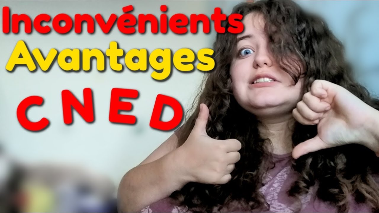 CNED - Avantages / inconvénients