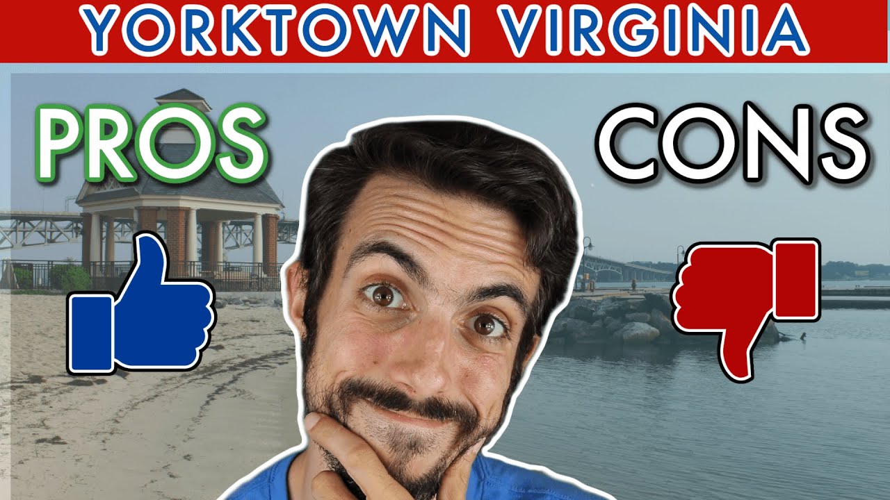 Living in Yorktown Virginia Pros and Cons (YORK COUNTY VA)