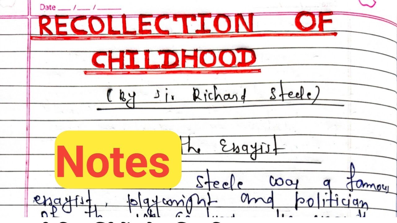 Recollection of Childhood by Sir Richard Steele Notes | recollection of childhood by richard steele 