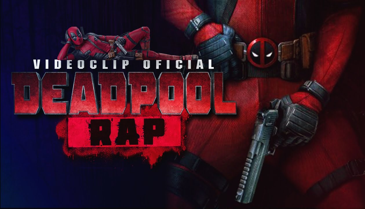 DEADPOOL RAP 