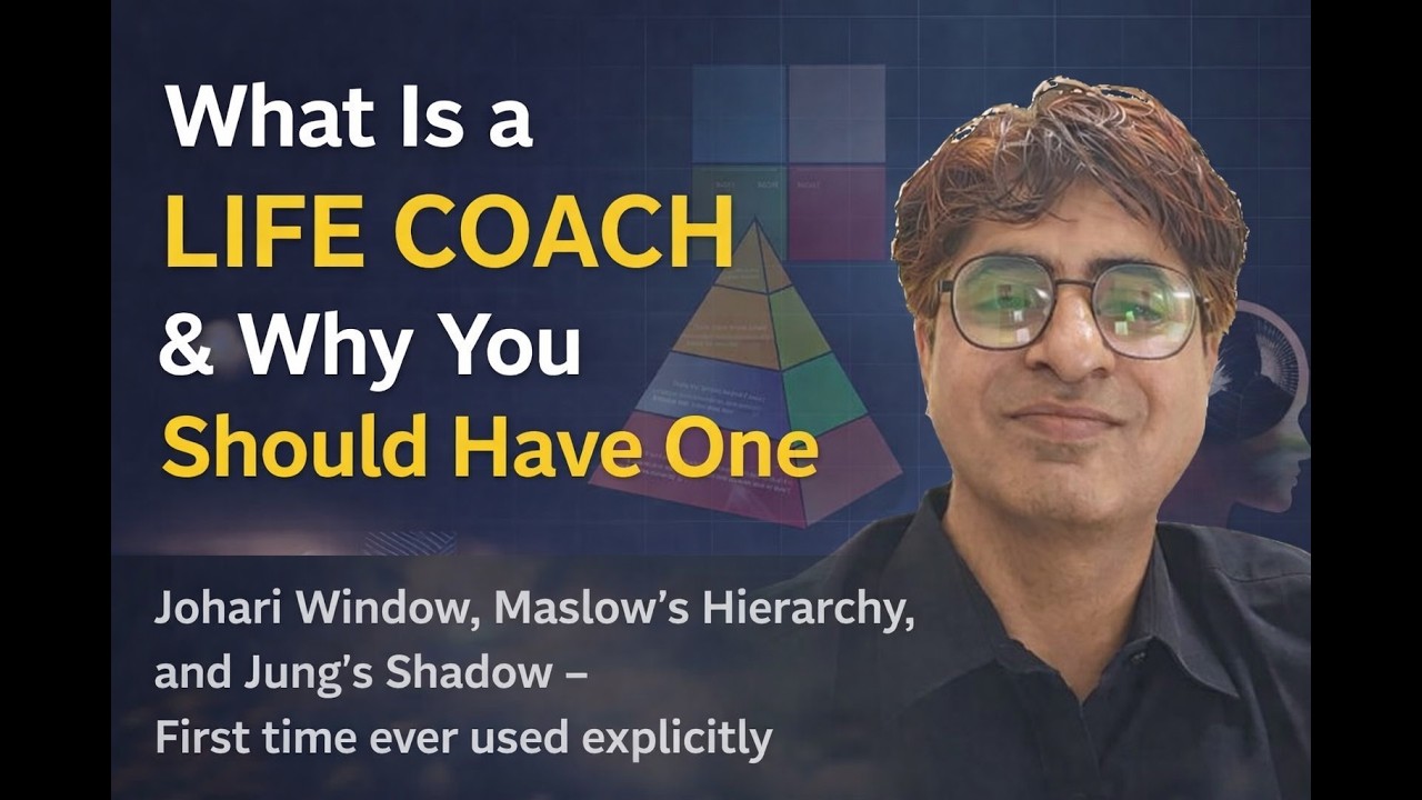 What Is a Life Coach & Why You Should Have One | Johari Window, Maslow & Jung Explained