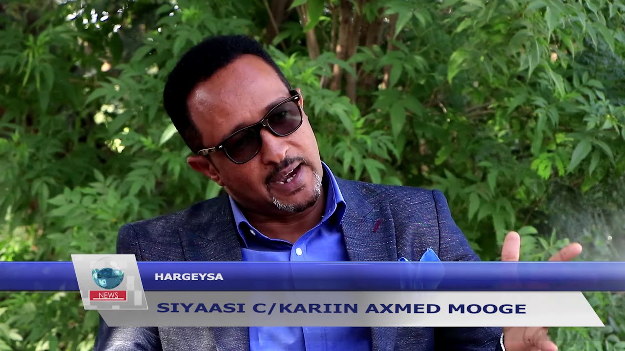 WARAYSIGA SIYAASIGA MADAXA BANAAN EE C KARIIN AXMED MOOGE OO KA HADLAY ARIMO XASASI AH
