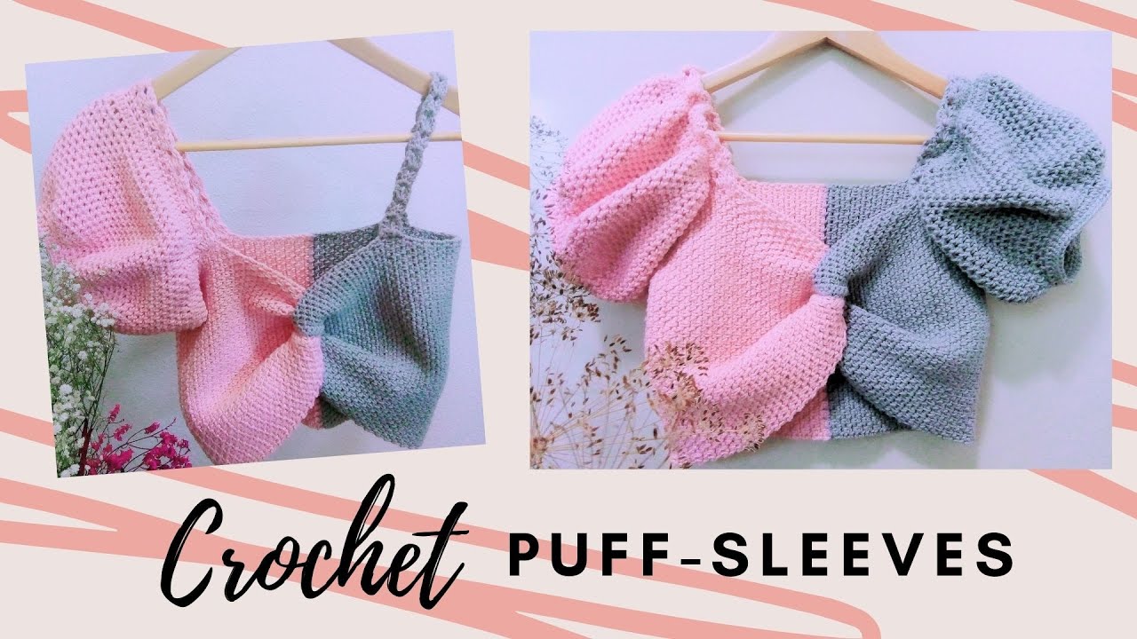 Crochet Puff  Sleeves | Beginners Friendly