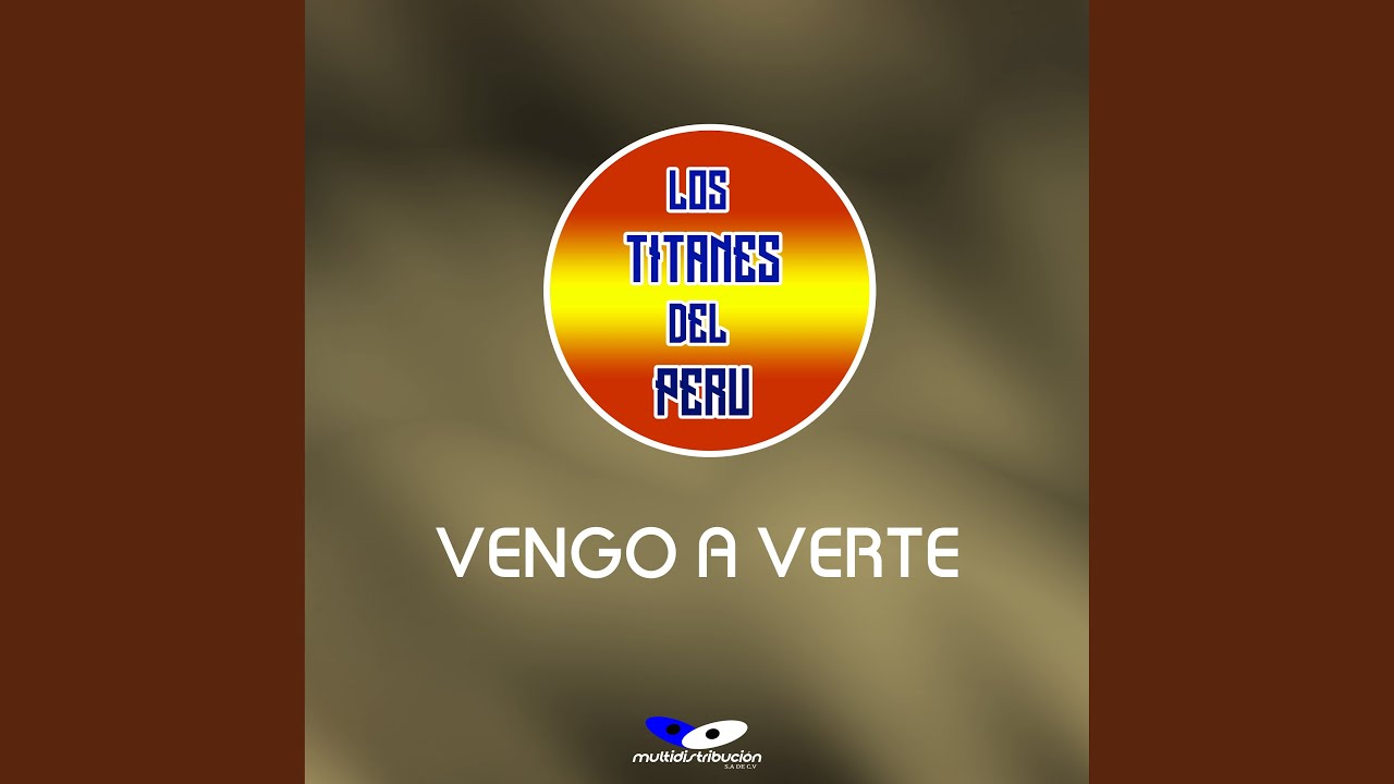 Vengo a Verte
