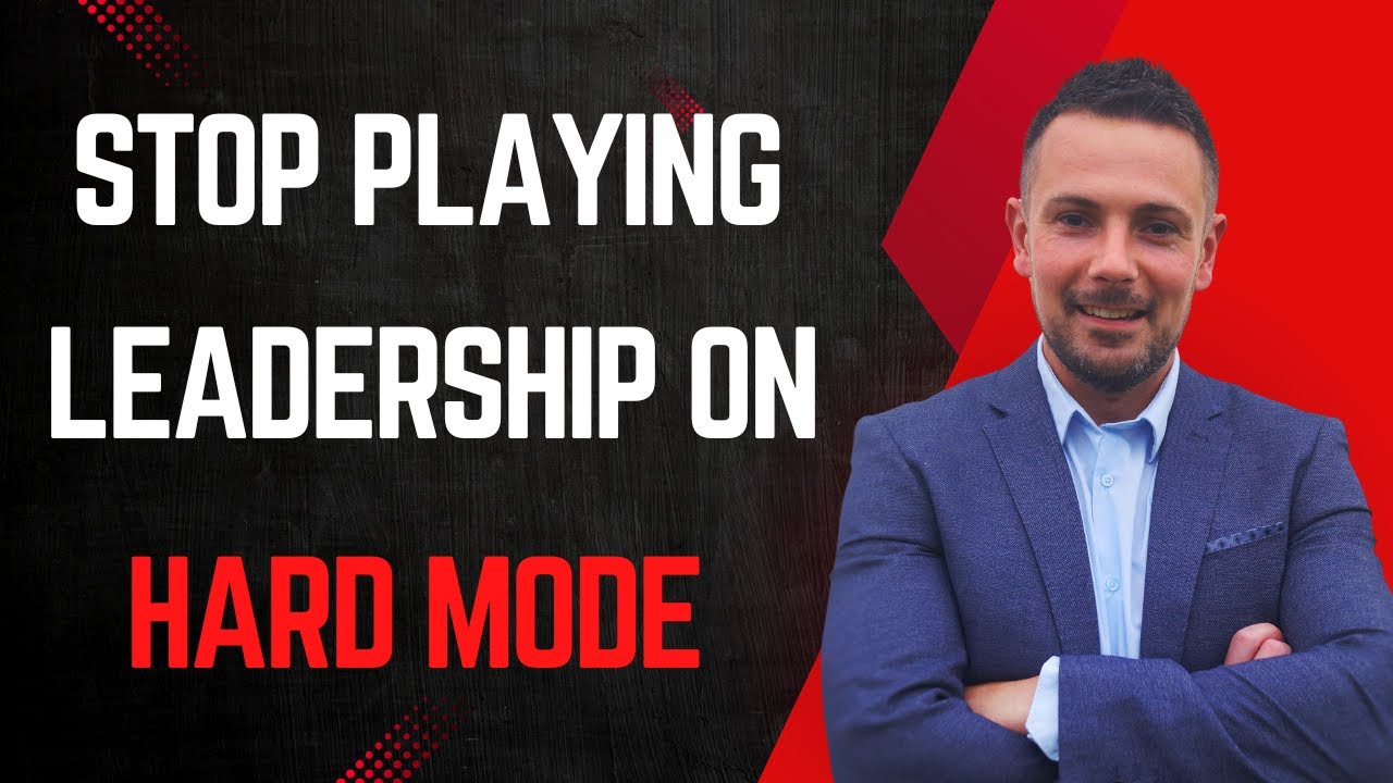 Stop Playing Leadership on Hard mode