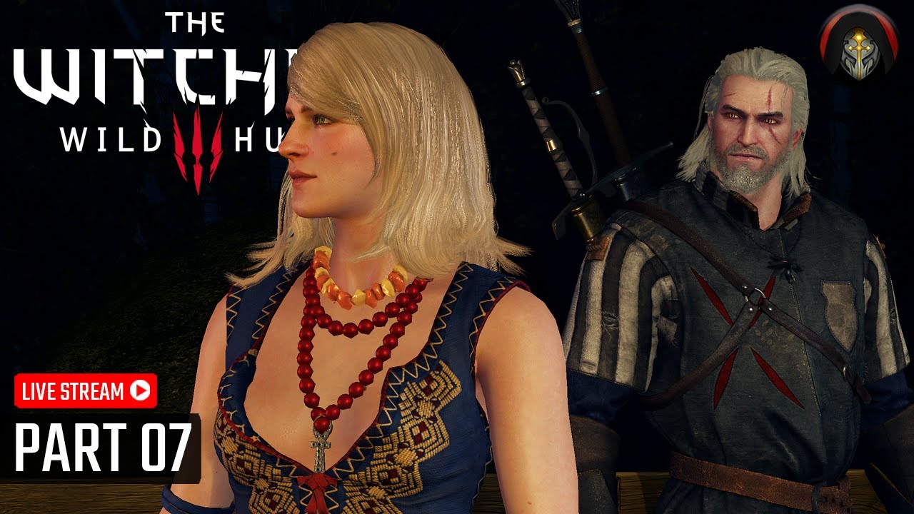 THE WITCHER 3 : WILD HUNT | 🔴 LIVE! - Part 07.