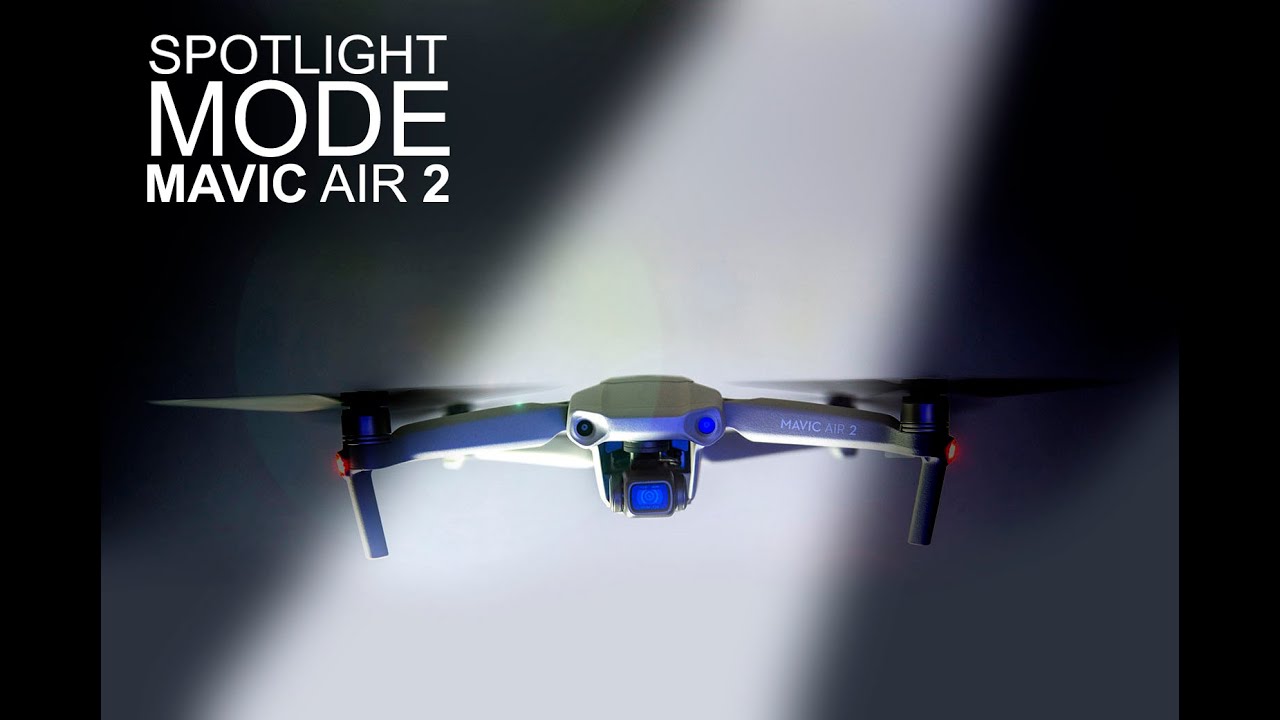 MAVIC AIR 2 - BEST FEATURE - SPOTLIGHT MODE