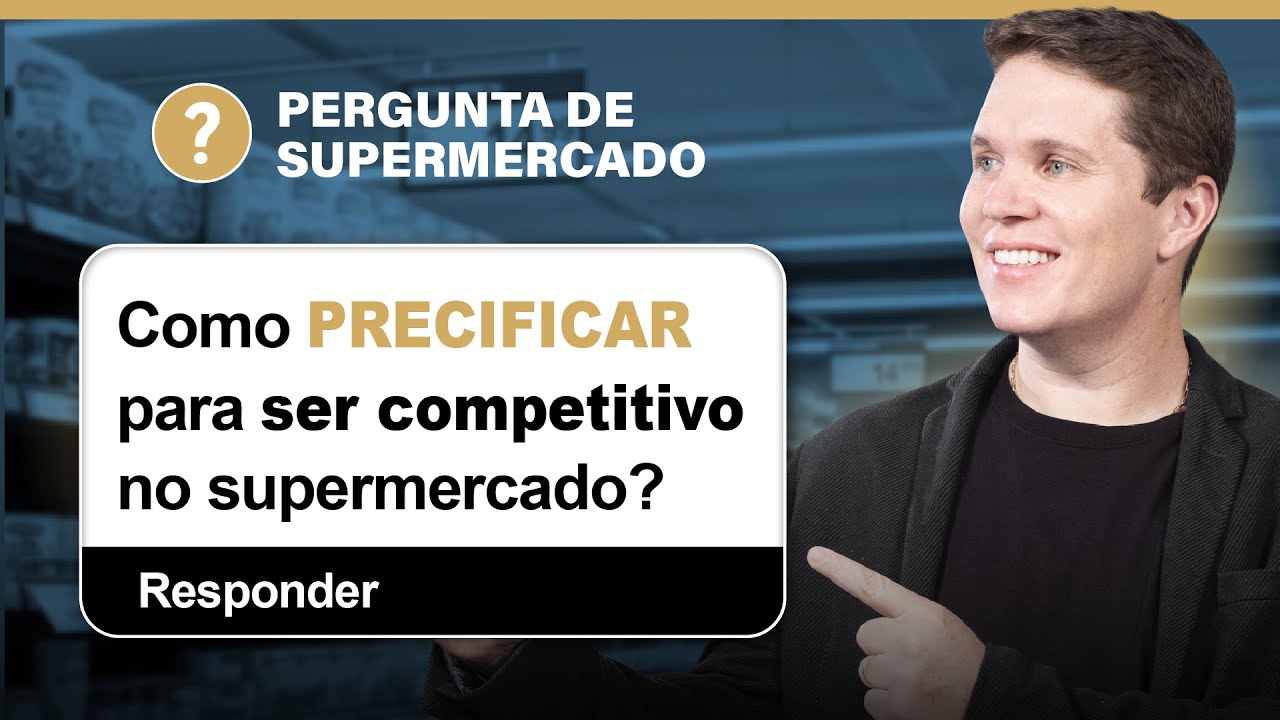 Como precificar os produtos de alta percepção de preço no seu supermercado