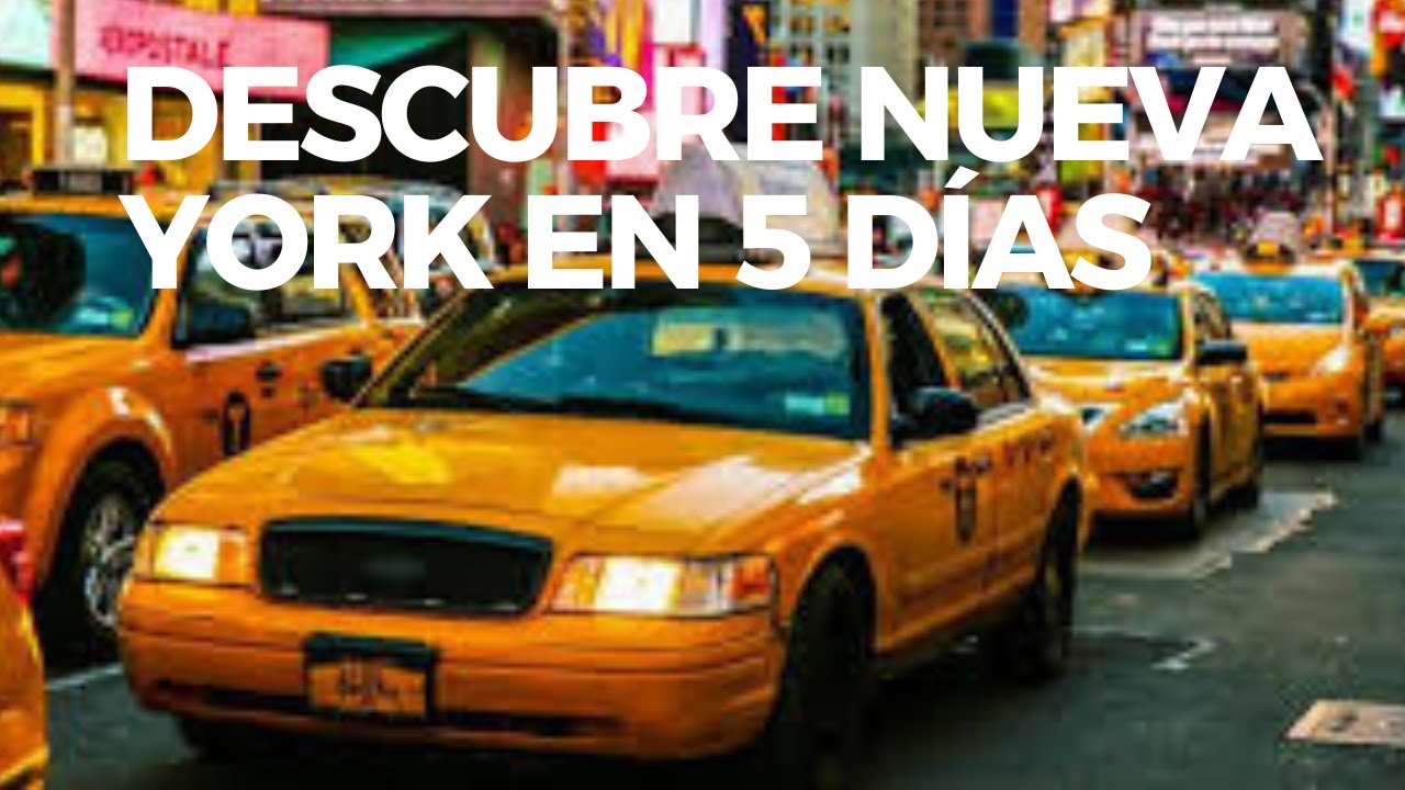 ¡ATRÉVETE a Explorar NUEVA YORK en 5 Días!